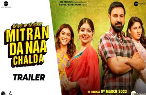 Mitran Da Naa Chalda Trailer Launch